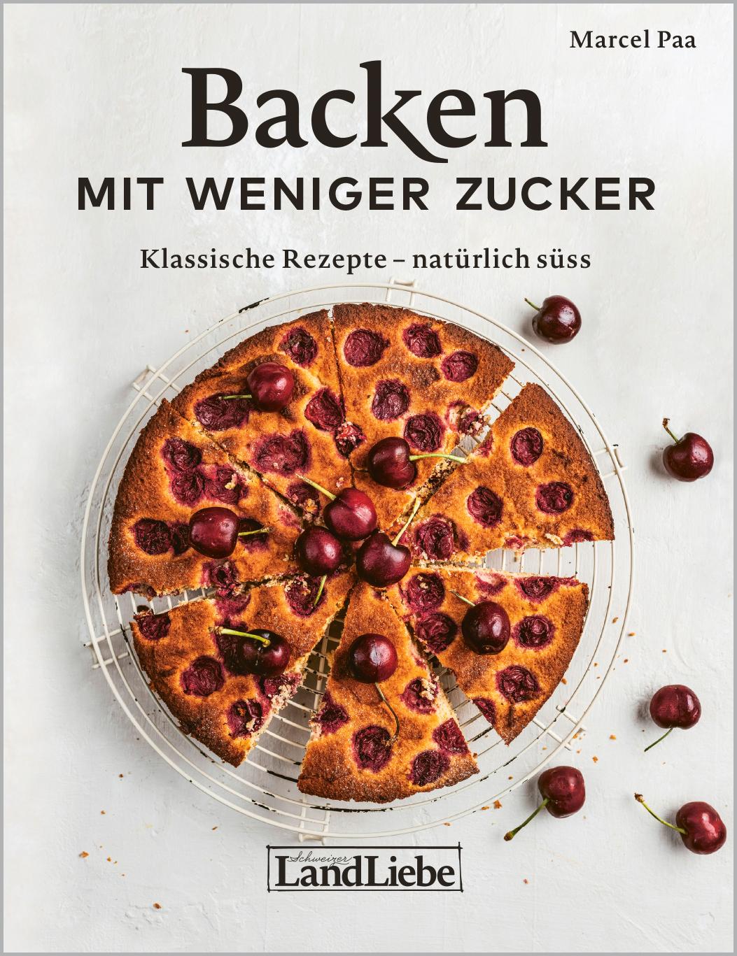 Buch / Backen mit weniger Zucker Backen mit weniger Zucker