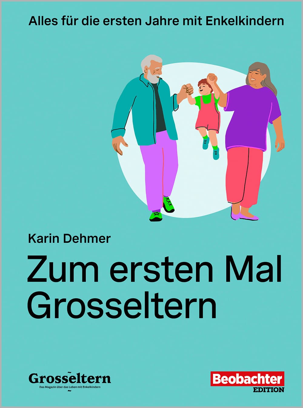 Buch / Zum ersten Mal Grosseltern Zum ersten Mal Grosseltern