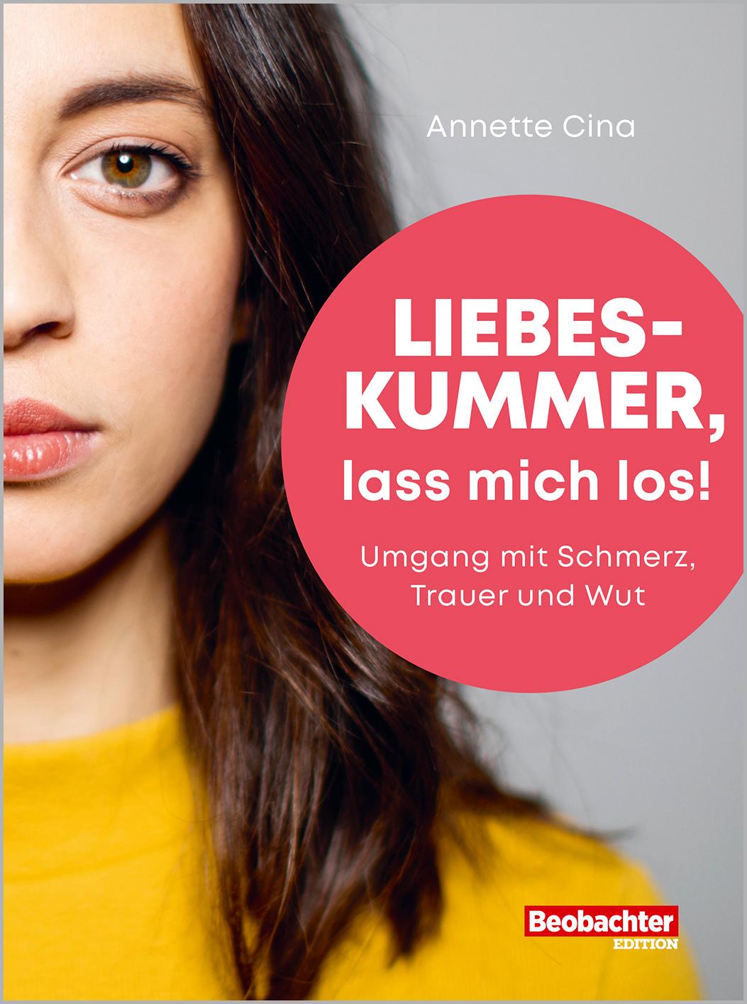 Buch / Liebeskummer, lass mich los! Liebeskummer, lass mich los!