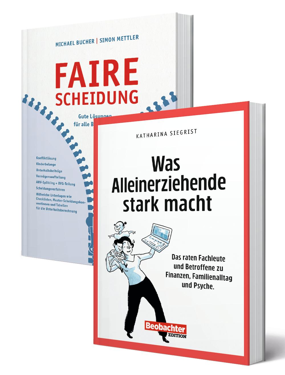 Buch / Faire Scheidung und Was Alleinerziehende stark macht «Faire Scheidung» und «Was Alleinerziehende stark macht»