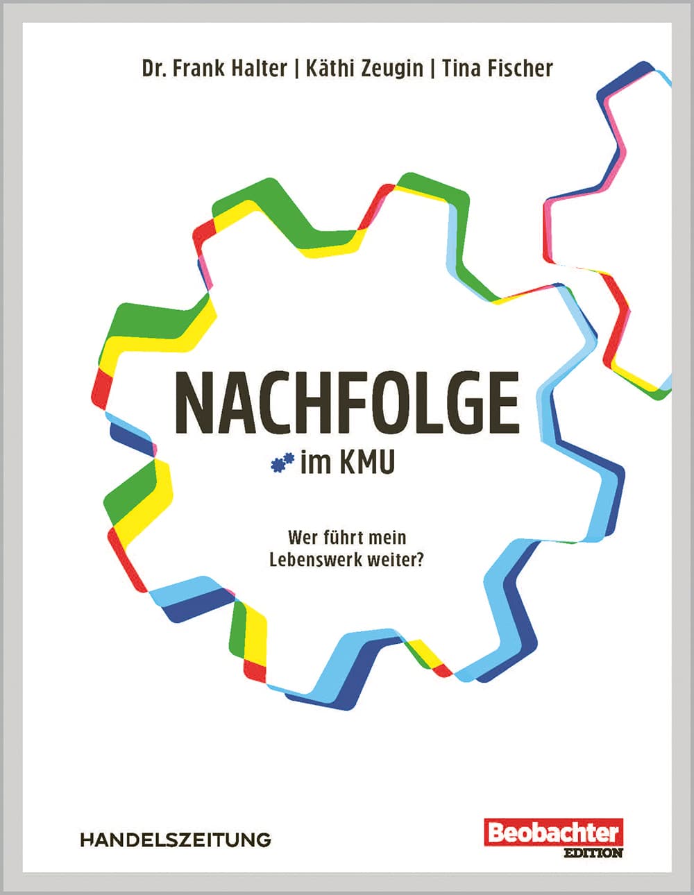 Buch / Nachfolge im KMU Nachfolge im KMU