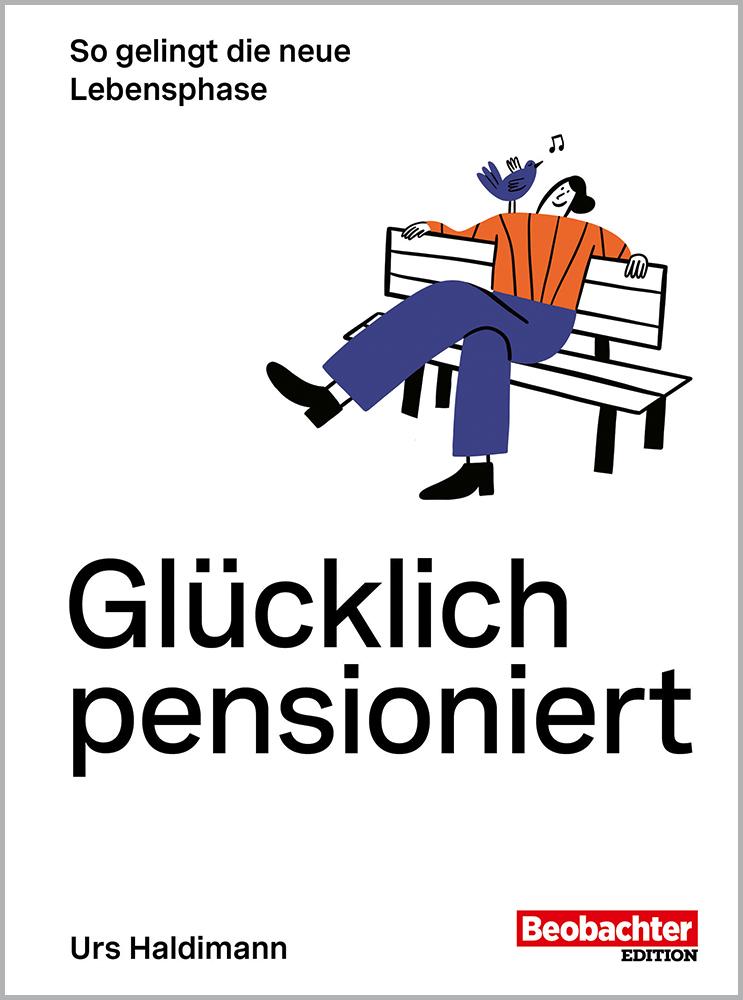 Buch / Glücklich pensioniert Glücklich pensioniert