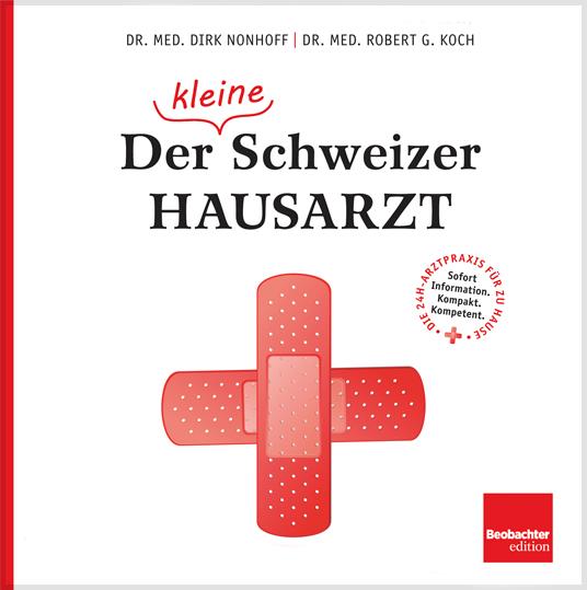 Buch / Der kleine Schweizer Hausarzt Der kleine Schweizer Hausarzt